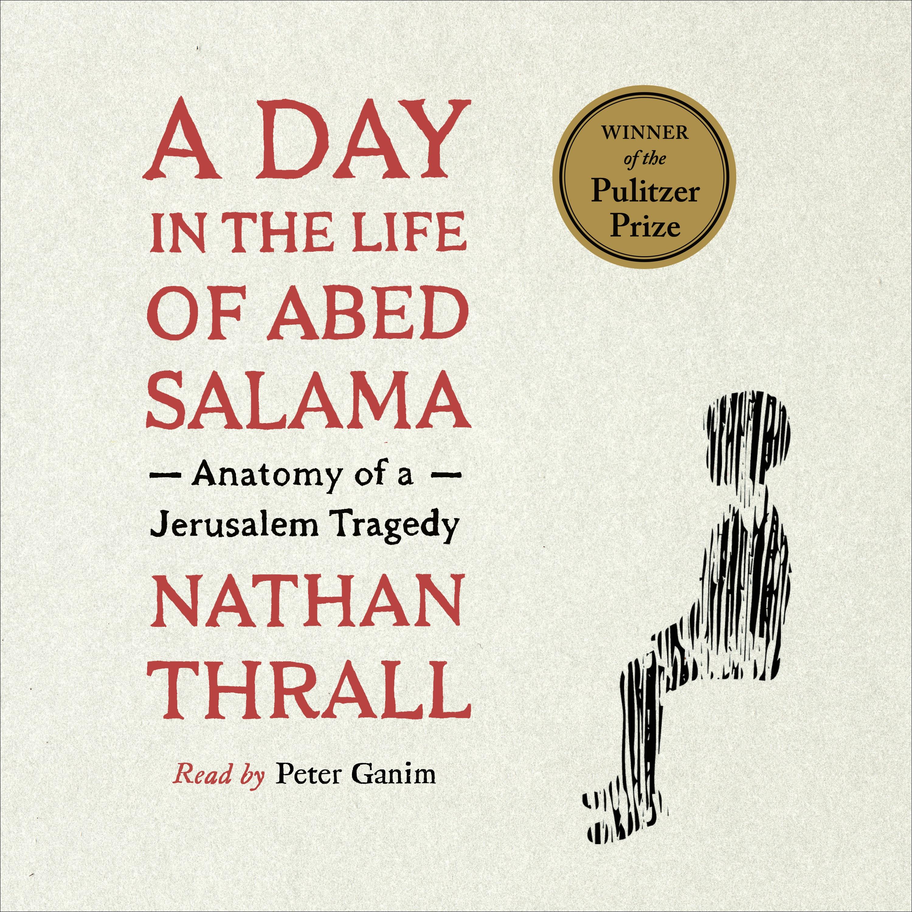 Square audiobook cover of A Day in the Life of Abed Salama by Nathan Thrall